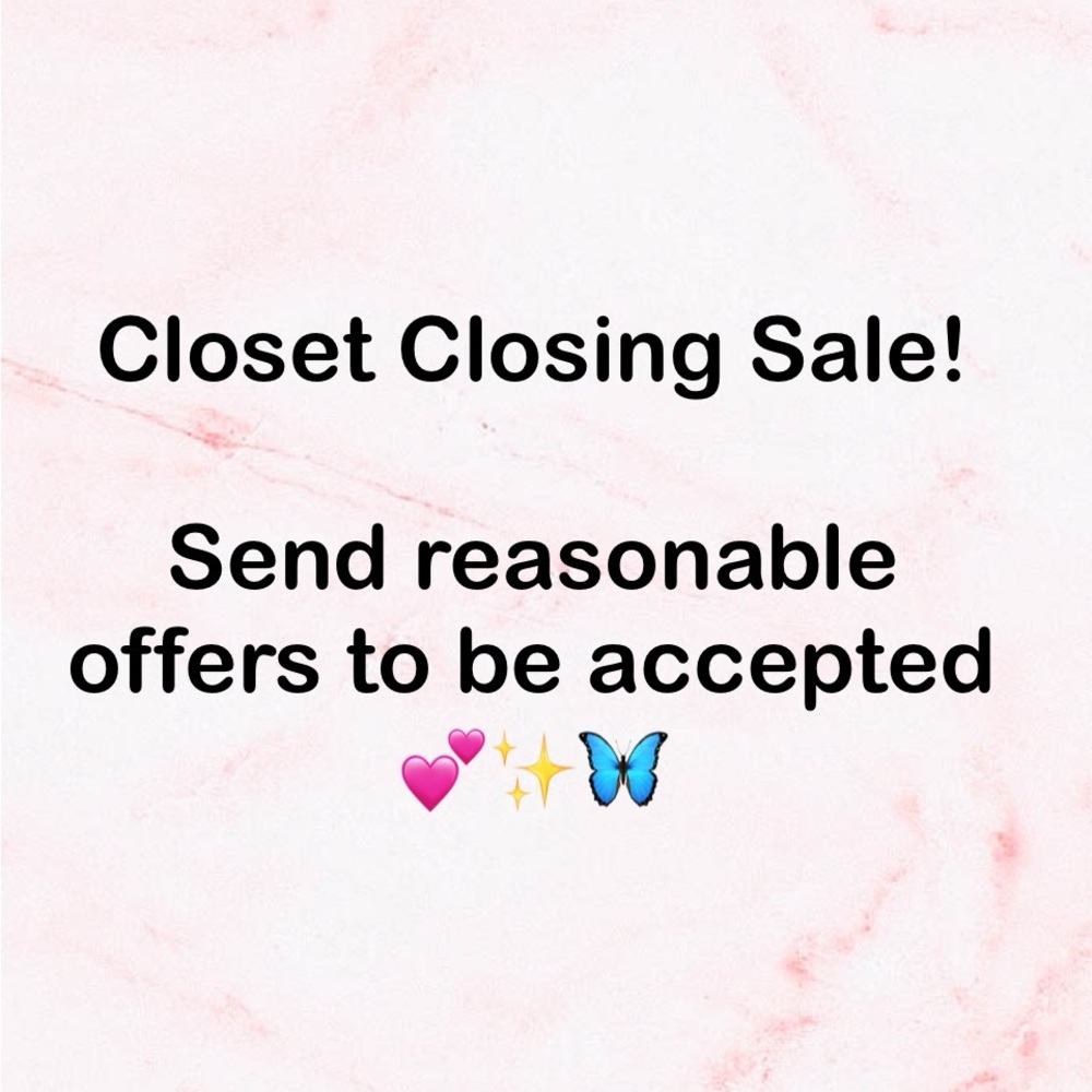 Closet is closing! Send offers to be accepted 💕🦋✨